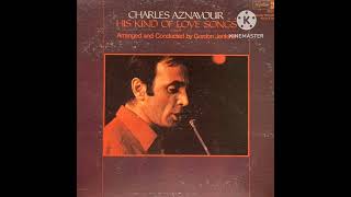 Charles Aznavour My Painful Love