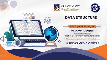 Data Structure | Mr.A.Venugapal | Computer Science | KSRCAS | Media Centre