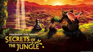POKEMON MOVIE :THE SECRETS OF THE JUNGLE