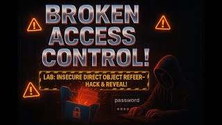 Web Security Vulnerability Solved – Insecure Direct Object References (IDOR) Live Lab Demo