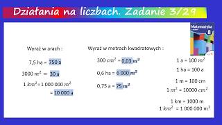 3str.29 Wyraź w arach a) 7,5 ha 3000 m2 1 km2 b) Wyraź w metrach kwadratowych 300 cm2 0,6 ha 0,75 a