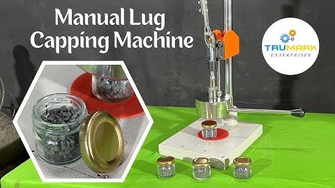 Jar Bottle Capping Machine | Manual Lug capping machine.