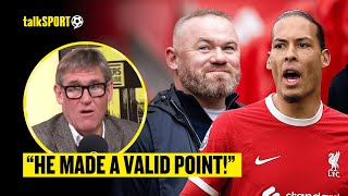 Simon Jordan APPLAUDS Wayne Rooney's Criticism Of Liverpool's Virgil Van Dijk After Everton Loss 👏