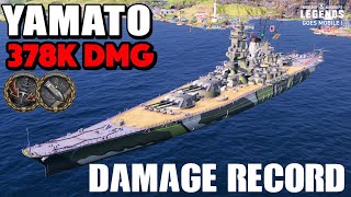 Damage Record YAMATO 378K DMG 4 Kills - World of Warships Legends (Mobile)