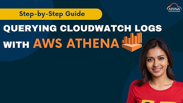 Step-by-Step Guide to Querying CloudWatch Logs with AWS Athena