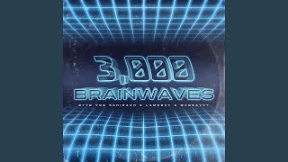3000 Brainwaves