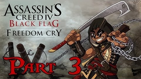 Assassins Creed 4 Black Flag DLC - Freedom Cry Walkthrough Part 3 - Laying the first brick