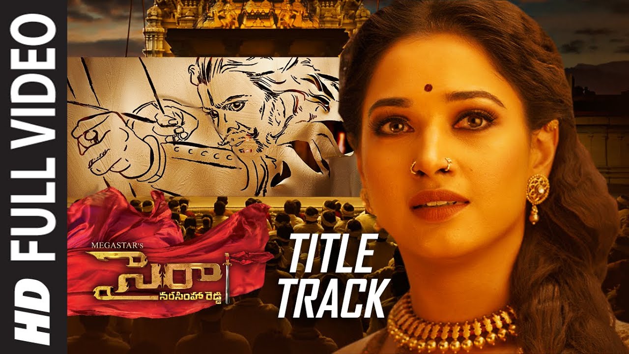 Sye Raa Title Full Video Song Telugu  Chiranjeevi  Ram Charan  Surender Reddy  Amit Trivedi