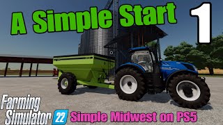Simple Midwest FS22 Lets Play episode 1 / A Simple Start