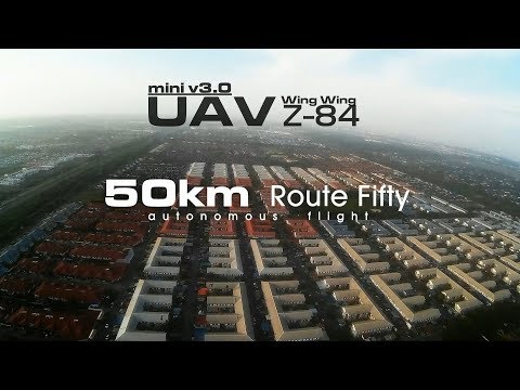 50km Route Fifty - UAV Wing Wing Z-84 V3.0