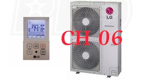 LG SMART INVERTER DUCTABLE AC CH-06 ERROR|| CH-06,CH04,CH53