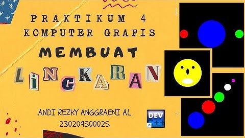 PRAKTIKUM 4 - KOMPUTER GRAFIS "Membuat Lingkaran" Dengan OpenGL Pada Dev C++