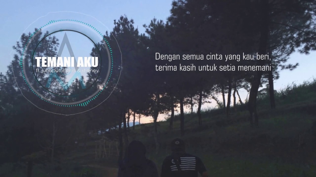 Temani Aku (feat. Ebeng Acom, Rhaney Haulussy) [Lyrics Video]