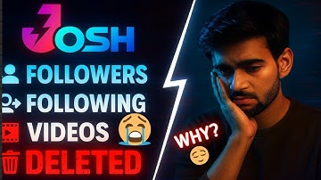 Why did Josh app videos and followers get deleted? Josh app videos deleted | Josh app banned?