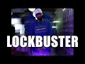 Locksmith - "LOCKBUSTER" (Official Video)