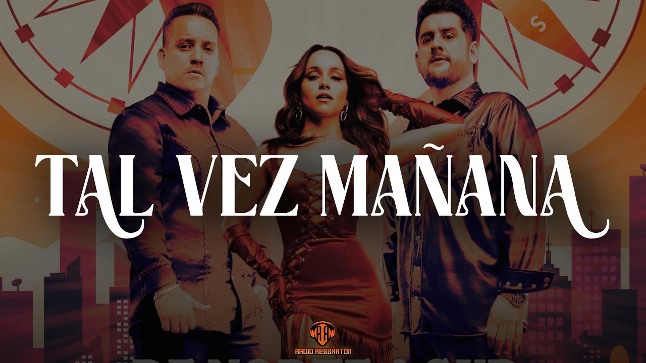 Matisse, Codiciado - Tal Vez Mañana (LETRA) Matisse, Codiciado - Tal Vez Mañana (LETRA)