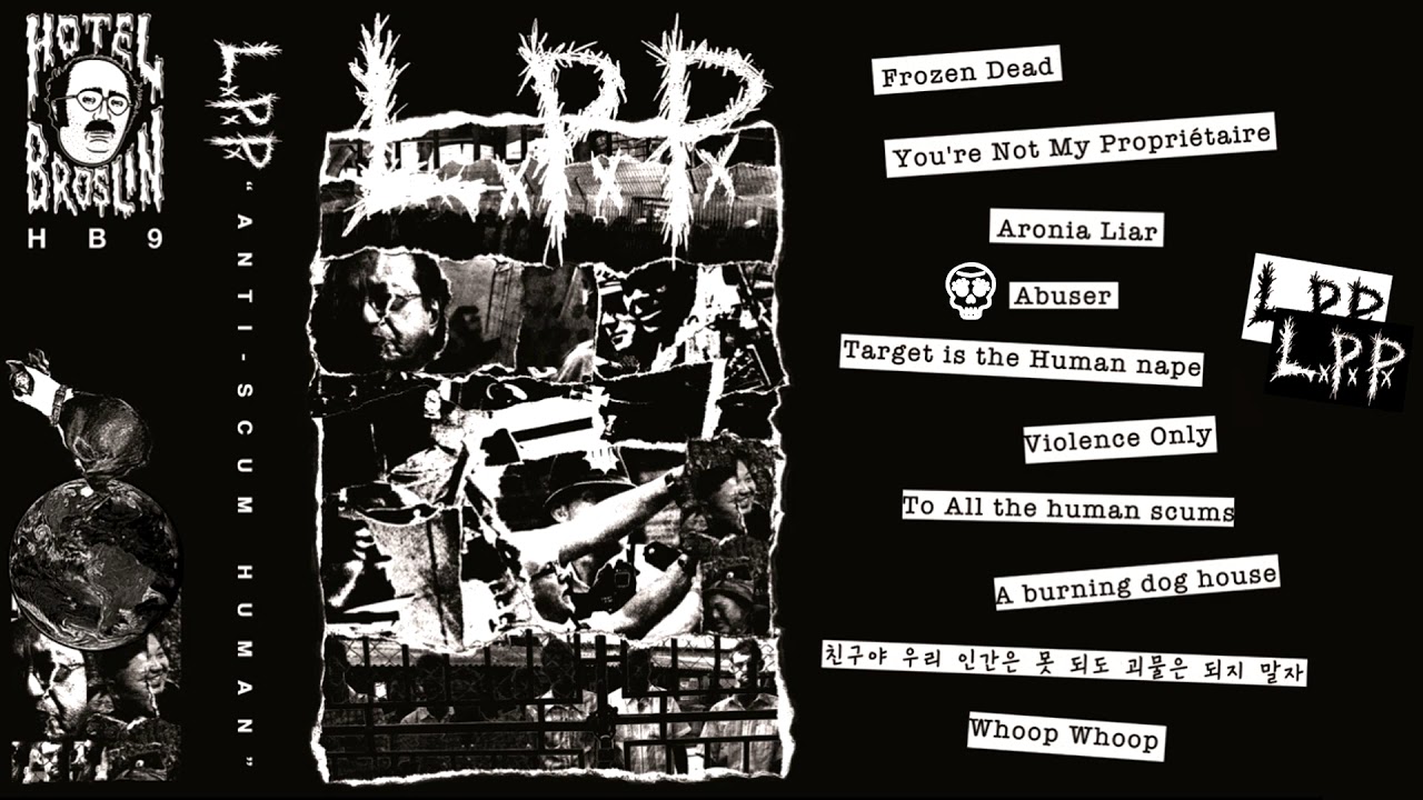 Little Puppy Princess (LxPxPx) - Anti Scum Human CS FULL EP (2017 - Grindcore)