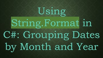 Using String.Format in C# : Grouping Dates by Month and Year
