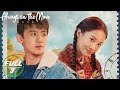 Eng sub  fullalways on the move ep3wang xin was forced to investigate the case    iqiyi