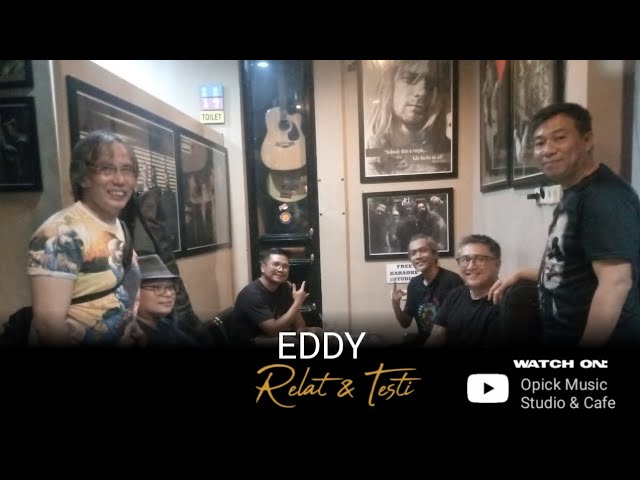EDDY (Relat + Testi) | Opick Studio | Studio Recording | Grand Depok City class=