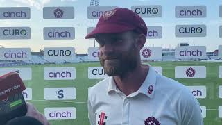 Luke Procter Discusses Unbeaten 116 On Day 2