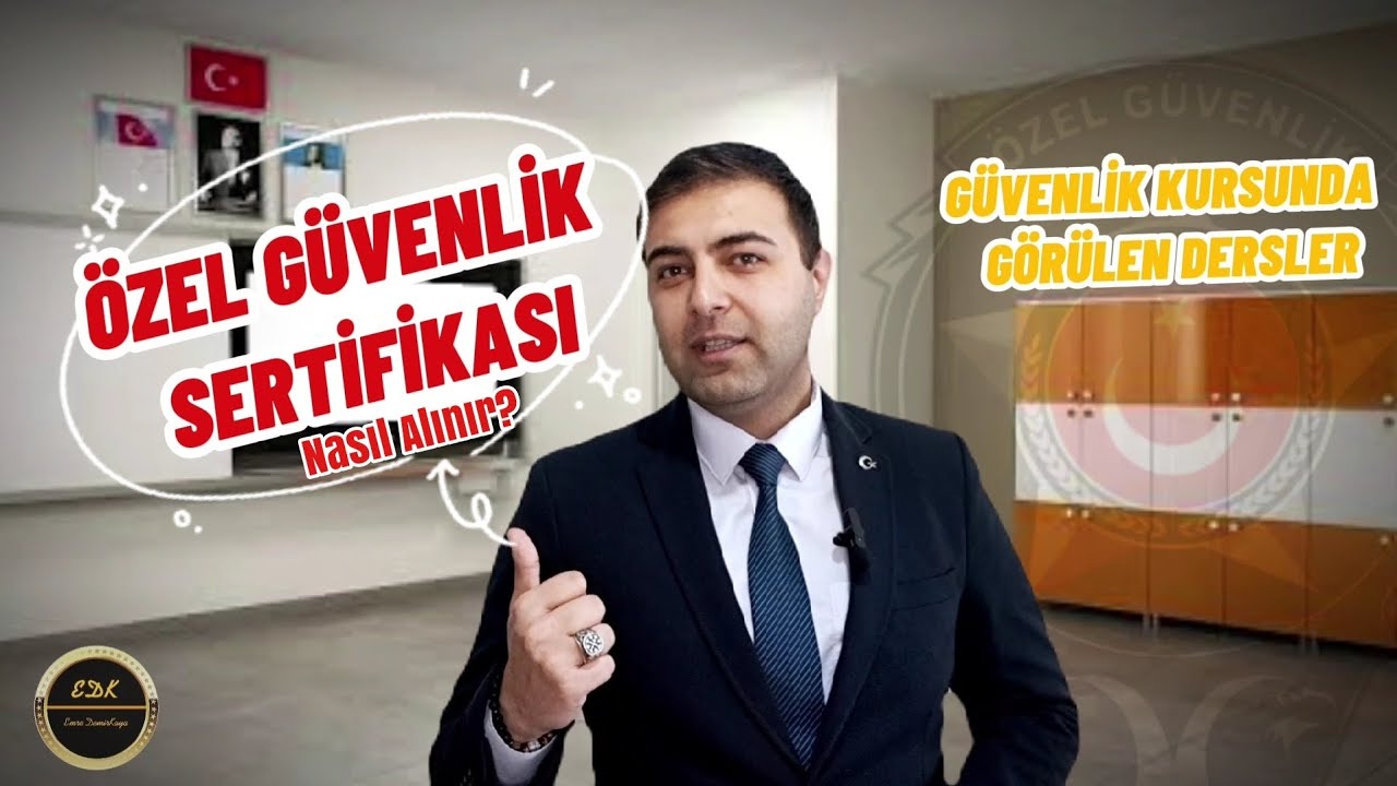 ÖZEL GÜVENLİK SERTİFİKASI Nasıl Alınır? | GÜVENLİK KURSUNDA HANGİ DERSLER GÖRÜLÜR?