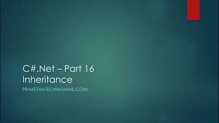 Part 16 | Inheritance in C# | C# tutorial Malayalam