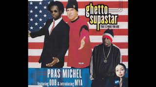 Pras, ODB, Mya - Ghetto Supastar (Remix)