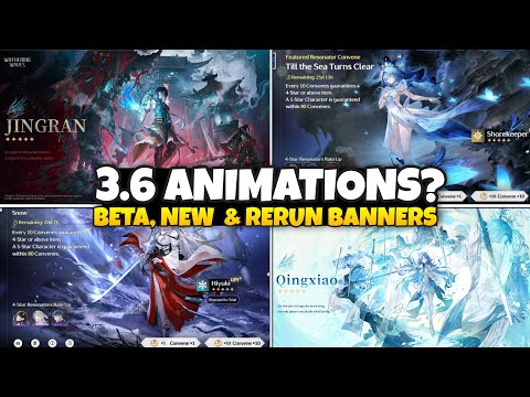 NEW UPDATE! 3.6 NEW & RERUN BANNERS,  BETA DATE GAMEPLAY DATE - Wuthering Waves 