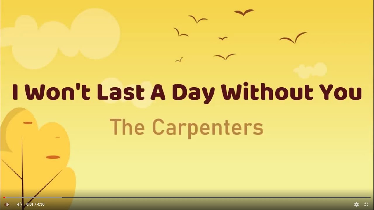 Carpenters I Won t Last A Day Without You Lyrics YouTube carpenters-i-won-t-last-a-day-without-you-lyrics-youtube