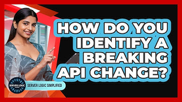 How Do You Identify a Breaking API Change?