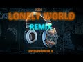 K391 &amp; Victor Crone - Lonely World | PROGRAMMER X Remix