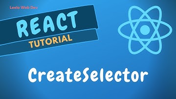 75. Implement createSelector methods using Reselect library in the React Redux App - ReactJS.