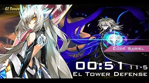 【Elsword TW】Code Sariel 11-5 El Tower Defense solo 0:51