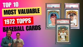 Top 10 Most Valuable 1972 Topps Baseball Cards