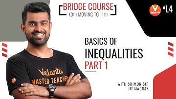 Basics Of Inequalities Part 1 | Bridge Course | Class 11 Maths | JEE 2023 | JEE English | Shimon Sir