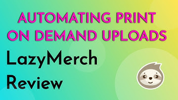 Print on Demand Automation - LazyMerch Review