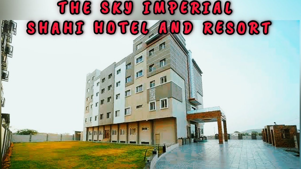 THE SKY IMPERIAL HOTEL SHAHI AND RESORT NATHDWARA RAJASTHAN | 365 DAYS ROADTRIP | ISHAANVLOGSS