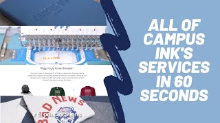 Campus Ink's Services in 60 Seconds