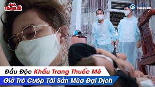 Phá Án #86 - Đầu Độc KHẨU TRANG THUỐC MÊ Giở Trò CƯỚP TÀI SẢN Mùa ĐẠI DỊCH | Anh Thám Tử Vinh Trần