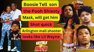 Boosie WARN Son the Pooh Shiesty MASK WILL GET HIM SHOT + Arlington mall Shooter Look like Lil Wayne