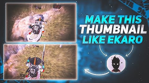 Make this thumbnail like @Ekaro | ekaro thumbnail tutorial | how to make thumbnail like ekaro