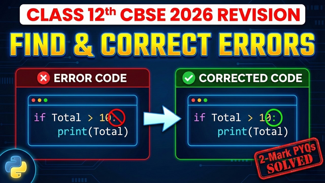 2-Mark sureshot PYQs on Find & Correct Errors in Python: Solved | Class ...