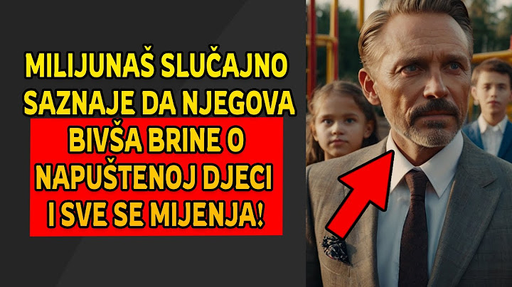 MILIJUNAŠ SLUČAJNO SAZNAJE DA NJEGOVA BIVŠA BRINE O NAPUŠTENOJ DJECI — I SVE SE MIJENJA!