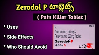 Zerodol P Tablet Uses and Side Effects.