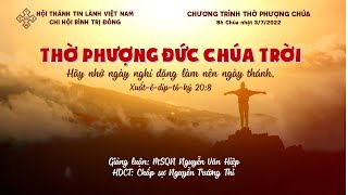 HTTL BÌNH TRỊ ĐÔNG - Chương trình Thờ Phượng Chúa - 03/07/2022