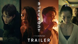 Watch Blackout Trailer