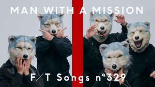 MAN WITH A MISSION  Raise your flag / THE FIRST TAKE