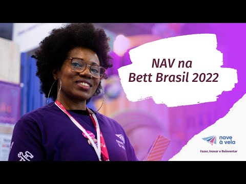 Nave à Vela - BETT BRASIL 2022