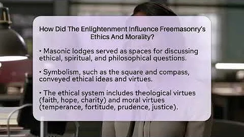 How Did The Enlightenment Influence Freemasonry's Ethics And Morality? - The Ethical Compass